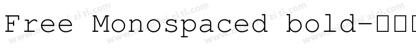 Free Monospaced bold字体转换